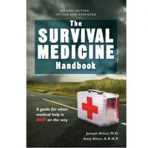 Joseph Alton The Survival Medicine Handbook